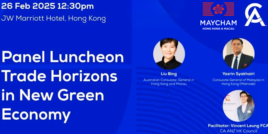 thumbnails MAYCHAM x CA ANZ Joint Panel Luncheon -Exploring Trade Horizons in New Green Economy 26 Feb 1230PM